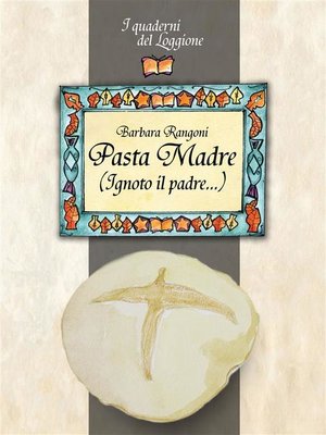 cover image of Pasta Madre (Ignoto il padre...)
